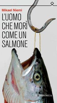Produktbild: L'uomo che mor&igrave; come un salmone