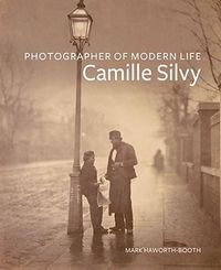 Produktbild: Photographer of Modern Life: Camille Silvy