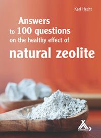 Produktbild: Answers to 100 questions on the healthy effect of natural zeolite