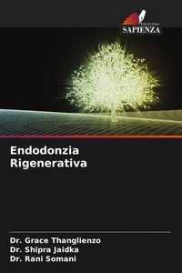 Produktbild: Endodonzia Rigenerativa