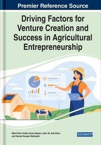Produktbild: Driving Factors for Venture Creation and Success in Agricultural Entrepreneurship