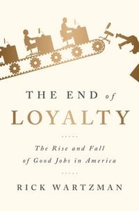 Produktbild: The End of Loyalty