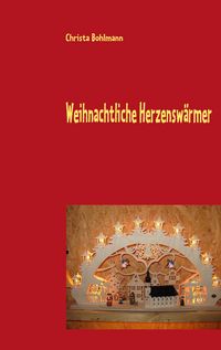 Produktbild: Weihnachtliche Herzensw&auml;rmer