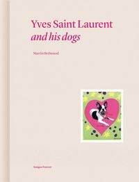 Produktbild: Yves Saint Laurent and his Dogs