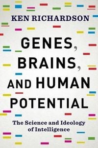 Produktbild: Richardson, K: Genes, Brains, and Human Potential