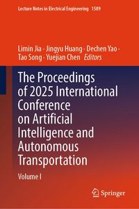 Produktbild: The Proceedings of 2025 International Conference on Artificial Intelligence and Autonomous Transportation