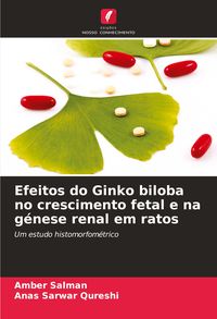 Produktbild: Efeitos do Ginko biloba no crescimento fetal e na g&eacute;nese renal em ratos