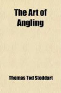 Produktbild: The Art of Angling; As Practised in Scotland
