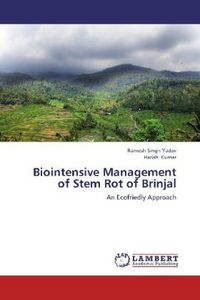 Produktbild: Yadav, R: Biointensive Management of Stem Rot of Brinjal