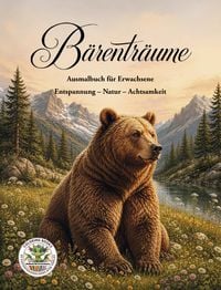 Produktbild: B&auml;rentr&auml;ume - Entspannung - Natur - Achtsamkeit