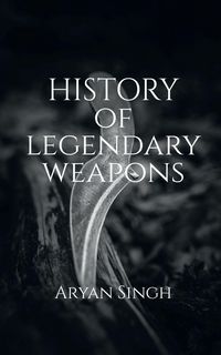 Produktbild: History Of Legendary Weapons
