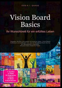 Produktbild: Vision Board Basics: Ihr Wunschbrett f&uuml;r ein erf&uuml;lltes Leben
