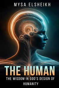 Produktbild: The Human: The Wisdom in God's Design of Humanity