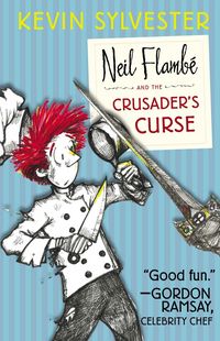 Produktbild: The Neil Flamb&eacute; Capers 03. Neil Flamb&eacute; and the Crusader's Curse