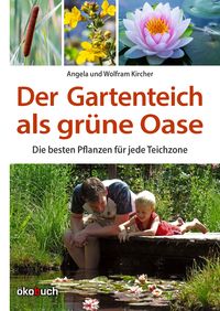Produktbild: Der Gartenteich als gr&uuml;ne Oase