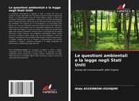 Produktbild: Le questioni ambientali e la legge negli Stati Uniti