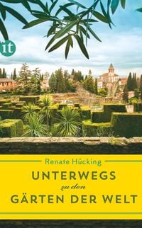 Produktbild: Unterwegs zu den G&auml;rten der Welt