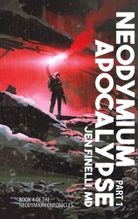 Produktbild: Neodymium Apocalypse, Part 1