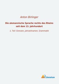 Produktbild: Die alemannische Sprache rechts des Rheins seit dem 13. Jahrhundert