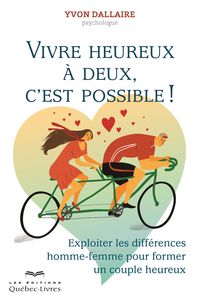 Produktbild: Vivre heureux &agrave; deux c'est possible !
