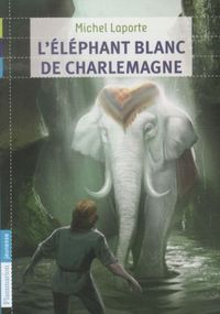 Produktbild: L'&eacute;l&eacute;phant blanc de Charlemagne