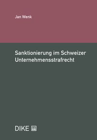 Produktbild: Sanktionierung im Schweizer Unternehmensstrafrecht