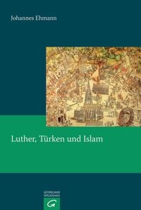 Produktbild: Luther, T&uuml;rken und Islam