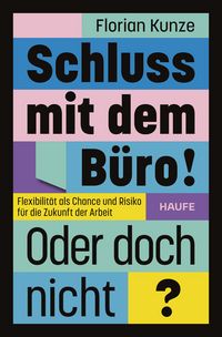 Produktbild: Schluss mit dem B&uuml;ro! Oder doch nicht?