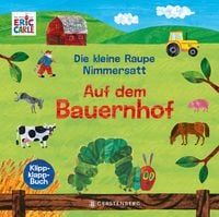 Produktbild: Die kleine Raupe Nimmersatt - Auf dem Bauernhof