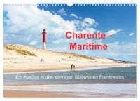 Produktbild: Charente-Maritime Ein Ausflug in den sonnigen S&uuml;dwesten Frankreichs (Wandkalender 2026 DIN A3 quer), CALVENDO Monatskalender