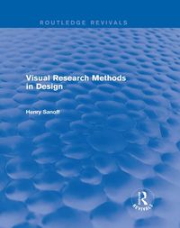 Produktbild: Visual Research Methods in Design (Routledge Revivals)