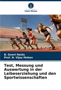 Produktbild: Test, Messung und Auswertung in der Leibeserziehung und den Sportwissenschaften