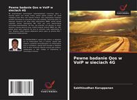 Produktbild: Pewne badanie Qos w VoIP w sieciach 4G
