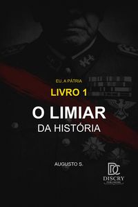 Produktbild: O Limiar da Hist&oacute;ria (1, #1)
