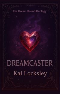 Produktbild: Dreamcaster (The Dream Bound Duology, #2)