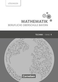 Bild vom Artikel Mathematik Band 1 (FOS 11 / BOS 12) - Berufliche Oberschule Bayern - Technik - Lösungen zum Schülerbuch vom Autor Daniel Körner