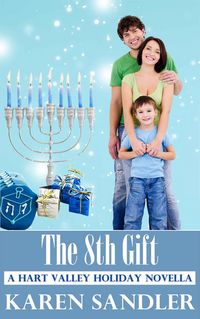 Produktbild: The 8th Gift: A Sweet & Emotional Holiday Romance (Hart Valley, #7)