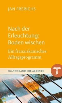 Produktbild: Nach der Erleuchtung: Boden wischen