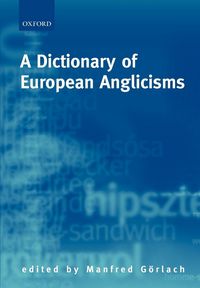 Produktbild: A Dictionary of European Anglicisms
