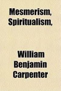 Produktbild: Mesmerism, Spiritualism,