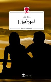 Produktbild: Liebe&sup1;. Life is a Story - story.one