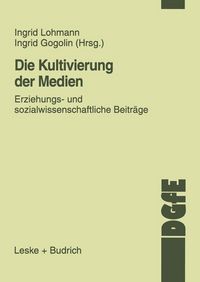 Produktbild: Die Kultivierung der Medien