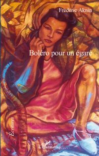 Produktbild: Bol&eacute;ro pour un &eacute;gar&eacute;