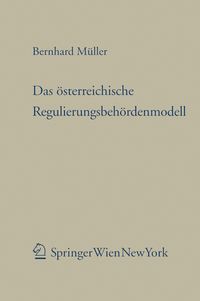 Produktbild: Das &ouml;sterreichische Regulierungsbeh&ouml;rdenmodell