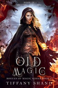 Produktbild: Old Magic (Rogues of Magic Series, #4)