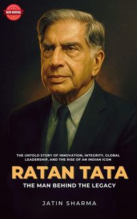 Produktbild: Ratan Tata - The Man Behind the Legacy
