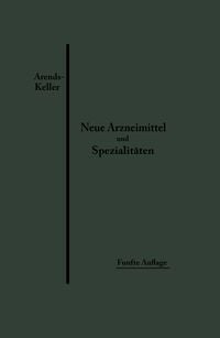 Produktbild: Neue Arzneimittel und Pharmazeutische Spezialit&auml;ten