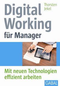 Produktbild: Digital Working f&uuml;r Manager