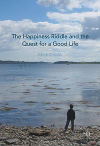 Produktbild: The Happiness Riddle and the Quest for a Good Life