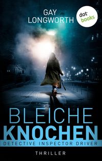 Produktbild: Detective Inspector Driver - Bleiche Knochen
